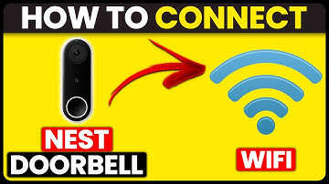 How To Connect Nest Doorbell To Wi-Fi (How To Set Up & Manually Connect Nest Doorbell To Wi-Fi)