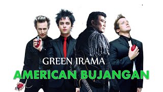 BUJANGAN X AMERICAN IDIOT - RHOMA IRAMA FT GREEN DAY ( parodi live )
