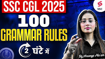 SSC CGL 2025 | Master 100 Grammar Rules in Just 2 Hours | English By Ananya Ma’am