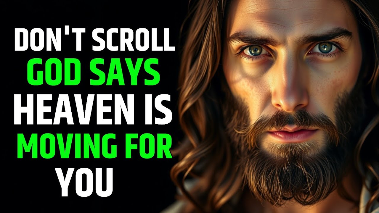 🔴 Don’t Scroll — God Says Heaven Is Moving for You