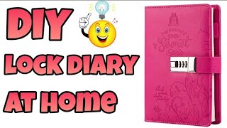 How to make lock diary DIY lock diary