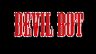 Devil Bot - The Animated Motion Picture