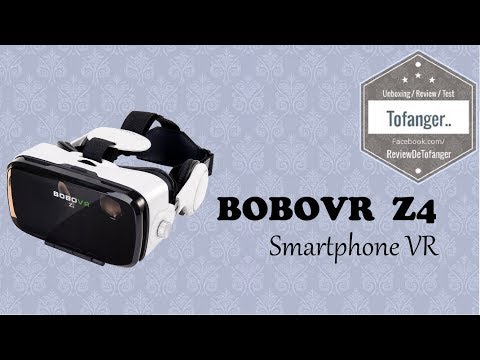 BoboVR Z4 : Virtual Reality Glasses / Casque VR au top pour smartphone