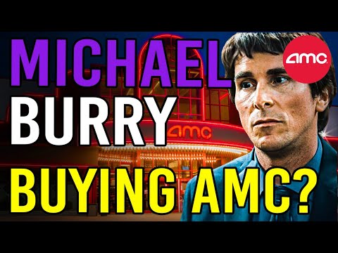 🔥 MICHAEL BURRY WILL SOON BUY AMC SHARES! LETS GO! - AMC Stock Short Squeeze Update