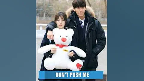 DON'T PUSH ME | UNCONTROLLABLY FOND