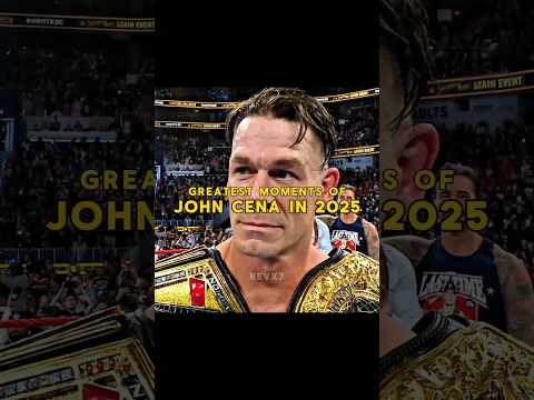 Greatest Moments Of John Cena In 2025 Edit
