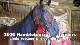 2026 Hambletonian Contenders | Linda Toscano & It Could Be Worse