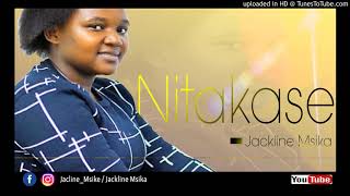 Jackline Msika - Nitakase Prod. Seggmental