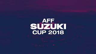 Are you ready for the AFF Suzuki Cup 2018?