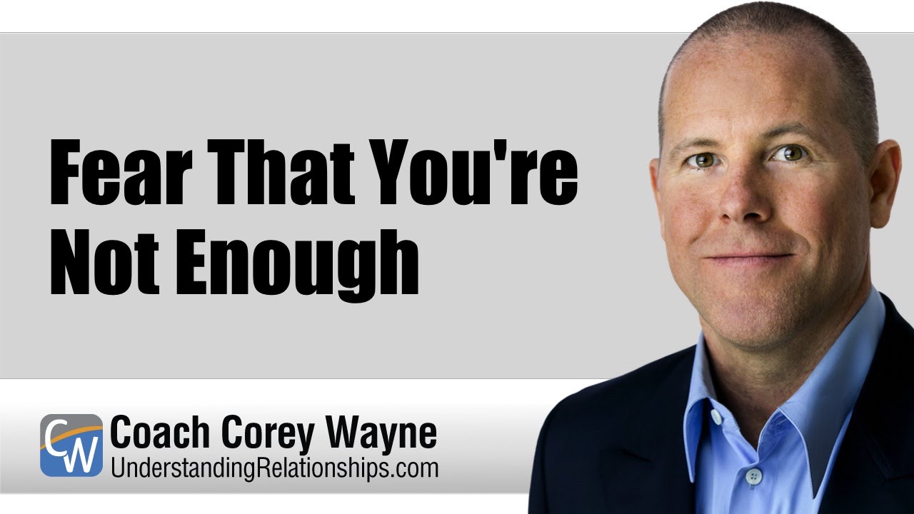 Fear That You're Not Enough