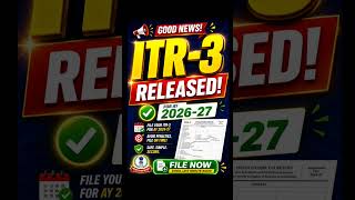 🚨 ITR-3 Released for AY 2026-27 | Income Tax Return Filing Starts | Important Update