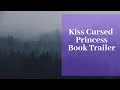 Kiss Cursed Princess Trailer