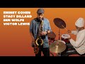 "Hey, It's Me You're Talking To" w/ Victor Lewis, Stacy Dillard &amp; Ben Wolfe