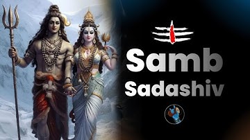 Most Powerful Mantra of Universe | Samb Sadashiv | Meditation Version