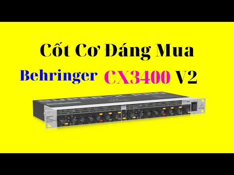 Cốt Cơ Đáng Mua Crossover Behringer CX3400