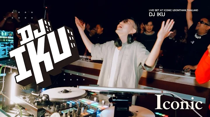 Special Guest DJ Performance by  DJ IKU at Iconic Udon Thani