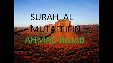 Surah al mutaffifin shaykh ahmad rajab