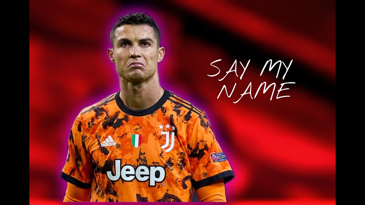 CRISTIANO RONALDO❯ SAY MY NAME❯ HD