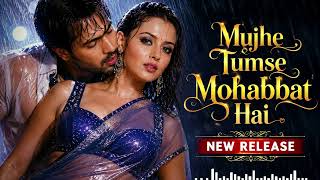 Mujhe Tumse Mohabbat Hai  | Video Song | Tumsa Nahin Dekha – A Love Story | Dia Mirza, Emraan Hashmi