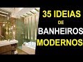 35 IDEIAS DE BANHEIROS MODERNOS 2019 - 2020 PEQUENOS E GRANDES