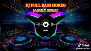 DJ MAWAR HITAM FULL BASS #youtube