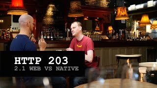 HTTP 203: Web Vs Native (S2, Ep1)