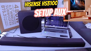 HISENSE 3100 Soundbar UNBOXING , Setup with AUX  and Your LAPTOP with Audio Demonstration