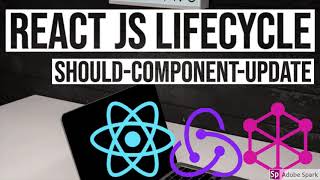 React JS LifeCycle  shouldComponentupdate #27 React JS LifeCycle  shouldComponentupdate #27