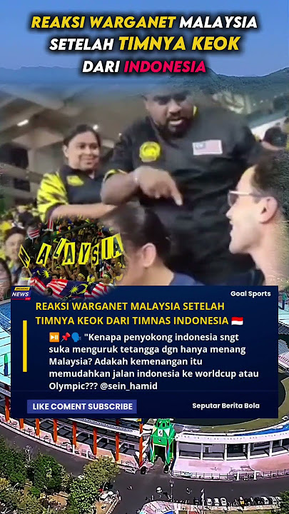 REAKSI WARGANET MALAYSIA SETELAH TIMNYA KEOK DARI INDONESIA #timnasindonesia #football #shorts