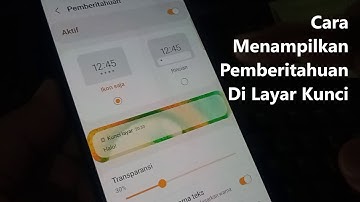 Cara Menampilkan Pemberitahuan Di Layar Kunci Samsung A04s, A23, M13, A13, F13 M53