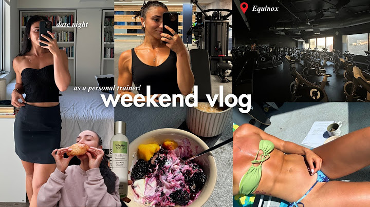 Weekend Vlog: Leg Day, Date Night, 2nd Week as Equinox Personal Trainer & Healthy Grocery Haul!