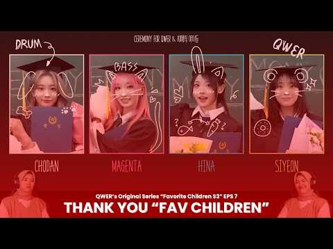 QWER's ORIGINAL SERIES "FAVORITE CHILDREN SEASON 3" EPS 7 REACTION