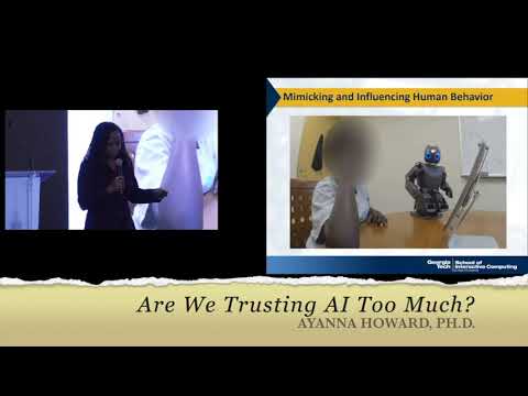 HRI 2020 Keynote: Ayanna Howard - Are We Trusting AI Too Much