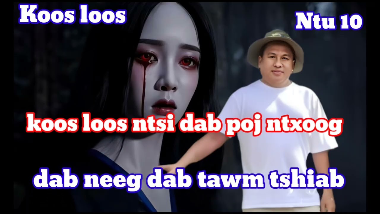 Koos loos dab neeg dab Ntu 10