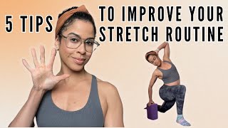 5 Ways To Improve Your Stretch Routine