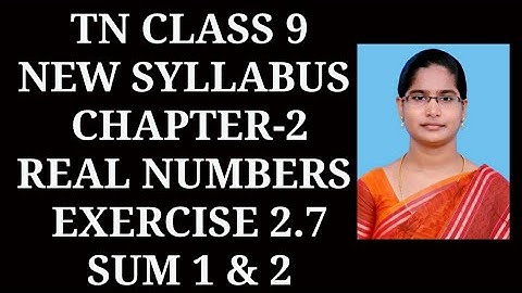 9th std maths chapter-2 Real Numbers | Exercise 2.7 (1,2 sums)| samacheer 2020
