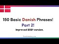 150 basic danish phrases improved 2021 version part 2