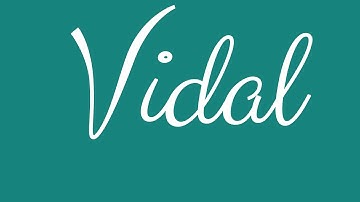 Learn how to Sign the Name Vidal  Stylishly in Cursive Writing