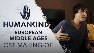 HUMANKIND™ Soundtrack Making-of - European Middle Ages Music