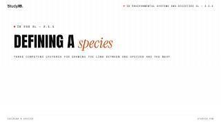 IB Environmental Systems and Societies SL 2.1.1 — Defining a Species