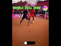 #dribble#talent#football#skill#player#shortVideos