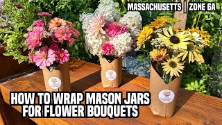 How To Wrap Mason Jars for Flower Bouquets | Easy & Cute Flower Jar Wrapping Idea!