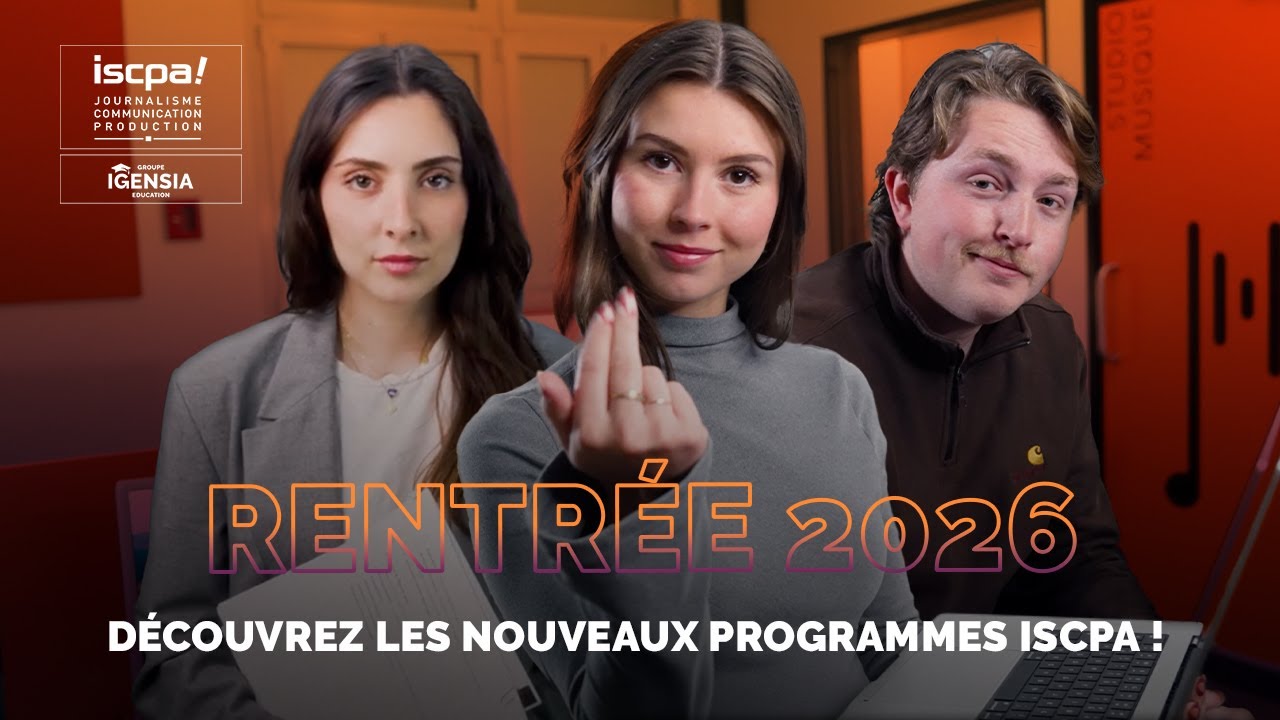 Rentrée 2026 👀 Découvrez les nouveaux programmes de l'ISCPA !