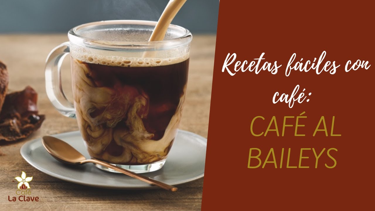 Recetas fáciles con café: Café al Baileys