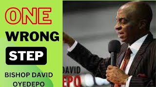 Celebrity BISHOP DAVID OYEDEPO | ONE WRONG STEP | Understanding Divine Direction Net Worth