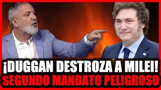 ¡SIN FILTRO! “DUGGAN LO DICE TODO: La Campaña de Milei Fue Marketing, No Resultados”