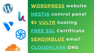 Setup WordPress Website on Hestia Control Panel with Vultr Hosting (Cloudflare + Free SSL + Mail)