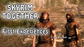 Skyrim Together Mod | Our First Experiences!!