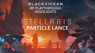 2026 Stellaris Vish Kinah Particle Lance Lancey Boy