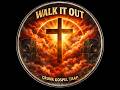Walk It Out 